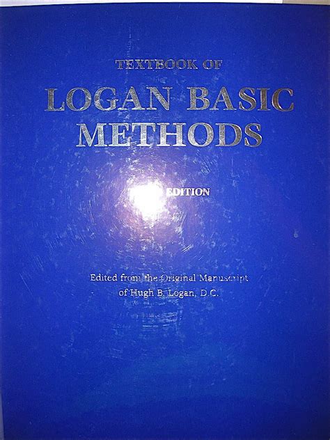 Textbook of logan basic methods from the original manuscript of. - Présence chrétienne dans un grand ensemble..