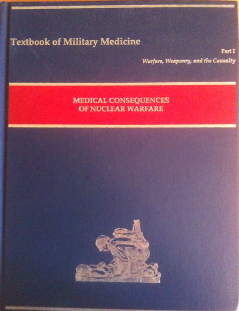 Textbook of military medicine part i warfare weaponry and the casualty medical consequences of nuclear warfare. - Textbooks of operative neurosurgery 2 vol by ramamurthi.
