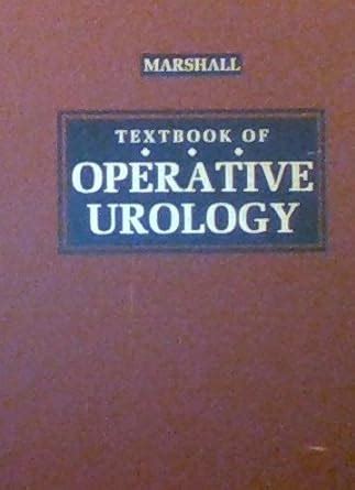 Textbook of operative urology by fray f marshall. - Download gratuito di chm sabiston of surgery 19a edizione chm.