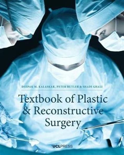 Textbook of plastic and reconstructive surgery. - Ô que la vie est ronde.