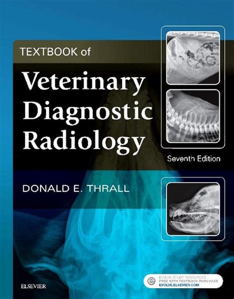 Read Online Textbook Of Veterinary Diagnostic Radiology By Donald E Thrall