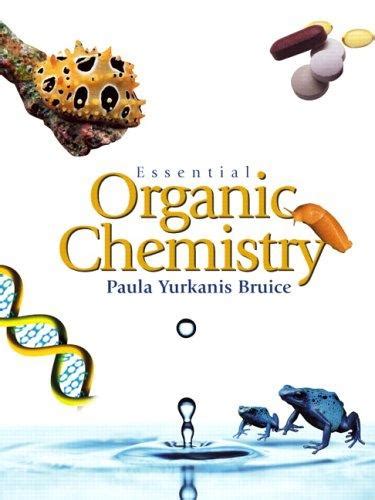 Textbooks bruice p y essential organic chemistry prentice hall second edition 2010. - Pro-a 7 - ciencias sociales / serie del alba.