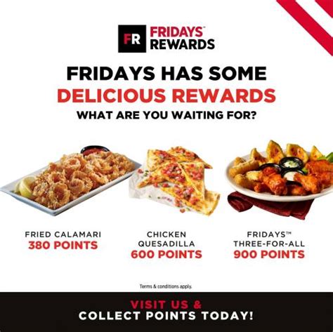 Earn Points for Free Food with Fridays Rewards. Join Fridays Rewards in the app to start earning points on every purchase. Redeem points for free food in the app or in the restaurant!.... 
