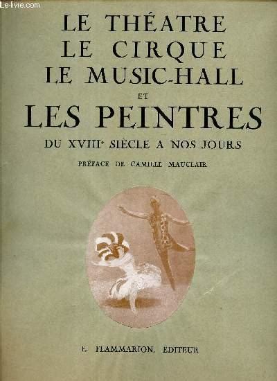 Théâtre, le cirque, le music hall, et les peintres du 18e sìeclè a nos jours. - Soil foundation manual navfac earth structure.