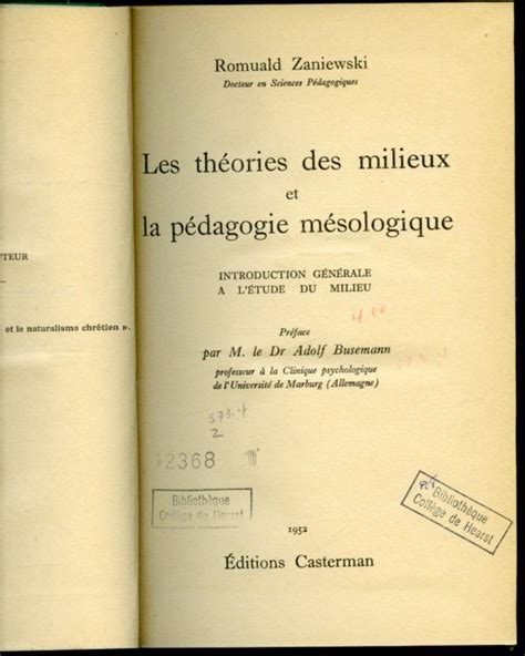 Théories des milieu et la pédagogie mésologique. - Studien über [philologos, philologia] und [philologein].