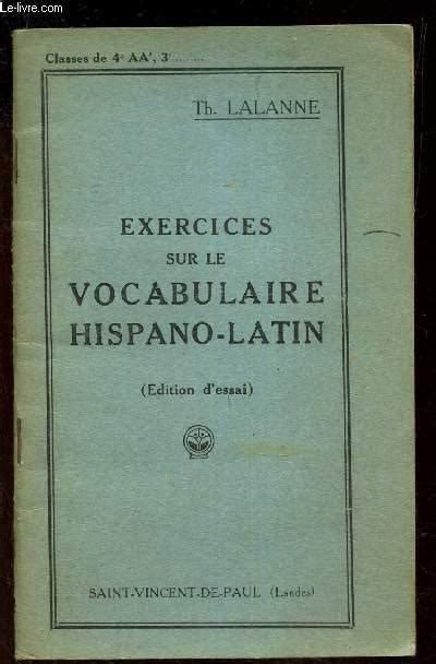 Th lalanne vocabulaire latin classes de 6e et de 5e dapres les exercices latins de h petitmangin. - Manual de bibliografia de la literatura espanola.