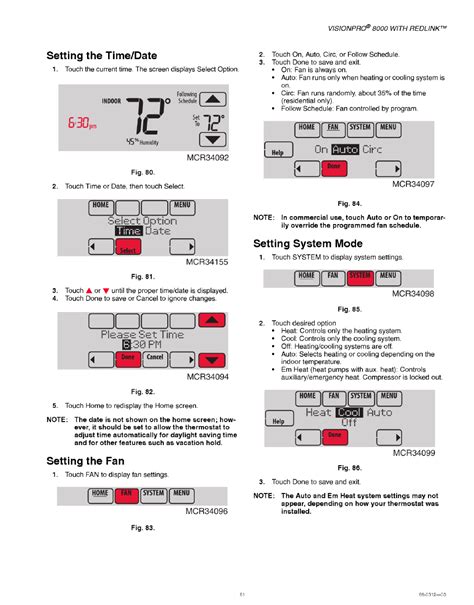 When set to Auto the thermostat will automatically choose heat or cool based on room temperature and heat/cool set points. Manual changeover allows the user to manually toggle between heat, cool and off. Page 15 The temperature sensor in the thermostat is disabled when using remote indoor temperature sensor (s).. 