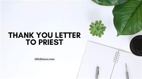 Thank you note for a priest sample.  Let&rsquo;s go into the Word together.  Mel ...