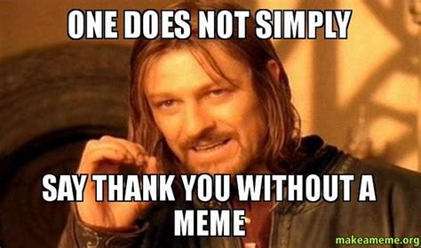 Thanks for all you do meme. Things To Know About Thanks for all you do meme. 