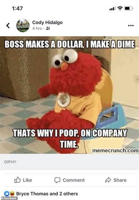 That's why i poop on company time. That's why I poop on company time." It's funny. It's dumb. It's fairly inoffensive. But Cody claimed that this meme, which he apparently posted on a Sunday — not even while he was at work — got him "legit" … 