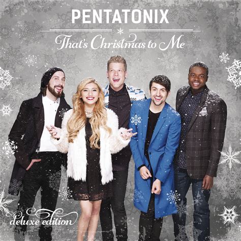 That’s Christmas To Me (Deluxe Edition) by Pentatonix