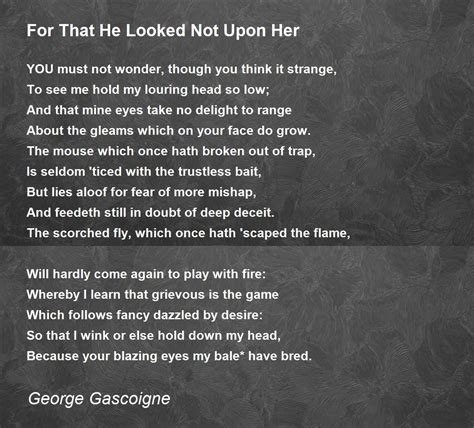 That He Look Not Upon Her By George Gascoigne - 936 Words