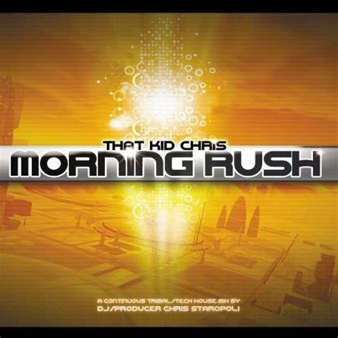 That Kid Chris - Morning Rush - CD - NEW 26656202425 eBay