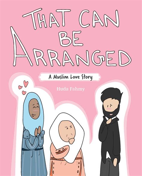 Read That Can Be Arranged A Muslim Love Story By Huda Fahmy