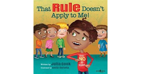 Read Online That Rule Doesnt Apply To Me Responsible Me By Julia Cook