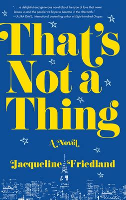 Download Thats Not A Thing By Jacqueline  Friedland