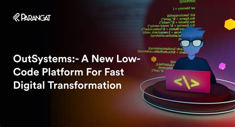 The 1 Low Code Platform For Digital Transformation Outsystems