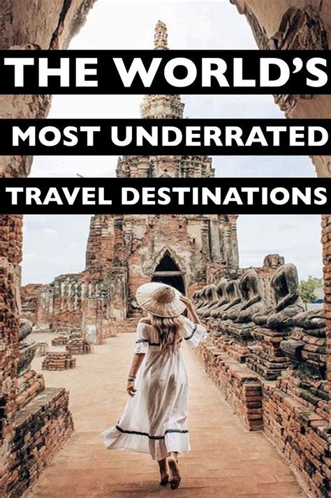 The 10 most underrated destinations around the world