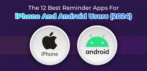 The 12 Best Reminder Apps for iPhone and Android Users