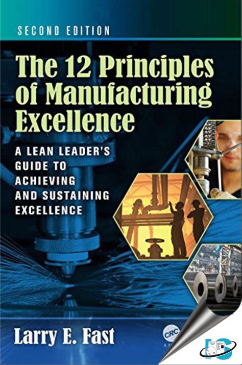 The 12 principles of manufacturing excellence a lean leaders guide to achieving and sustaining excellence second edition. - Bibliografia de comunicação e comunicação rural.