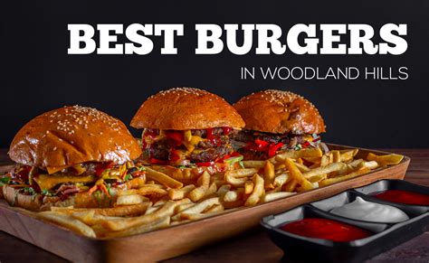 The 15 Best Places for Burgers in Woodland Hills-Warner