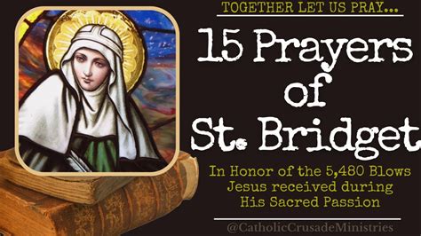Saint Bridget prayed for a long time to know how