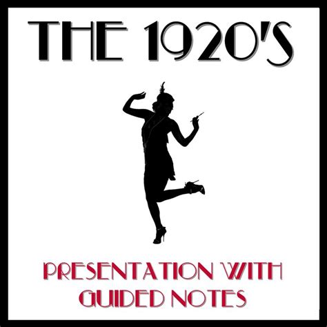 The 1920s PowerPoint Presentation with Guided Notes Guided notes
