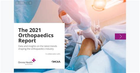 The 2021 Orthopaedics Report Omnia Health Insights