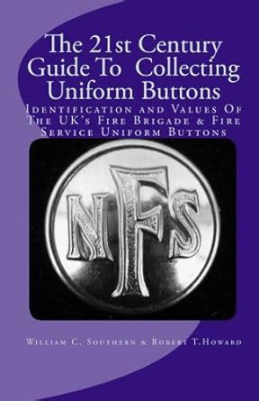 The 21st century guide to collecting uniform buttons identification and values of the uks fire brigade fire. - Design guidelines for surface mount and fine pitch technology.