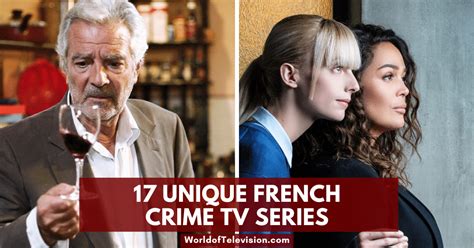 The 30 Best French Detective Series and Crime Dramas