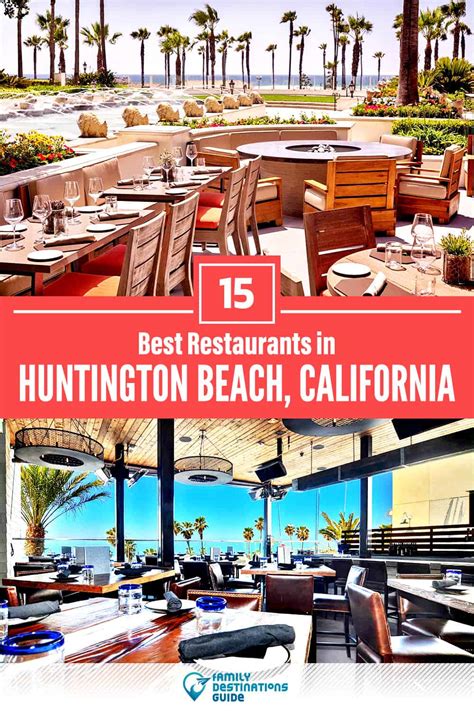 The 30 Best Restaurants in Huntington Beach - April 2024 …