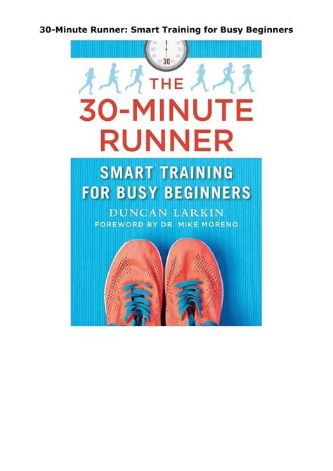 The 30 Minute Runner Smart Training for Busy Beginners