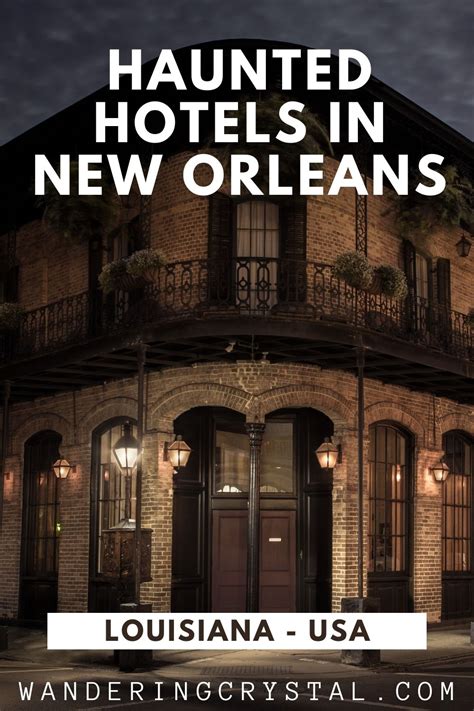 The 5 Most Haunted Hotels in New Orleans