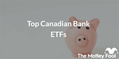 The 5 Top Bank ETFs The Motley Fool