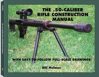 The 50 caliber rifle construction manual with easy to follow. - Ford 455c 555c 655c lader bagger traktor service handbuch.