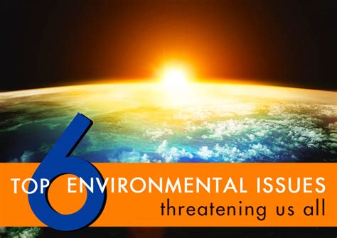 The 6 Most Pressing Environment Issues - Inhabitat