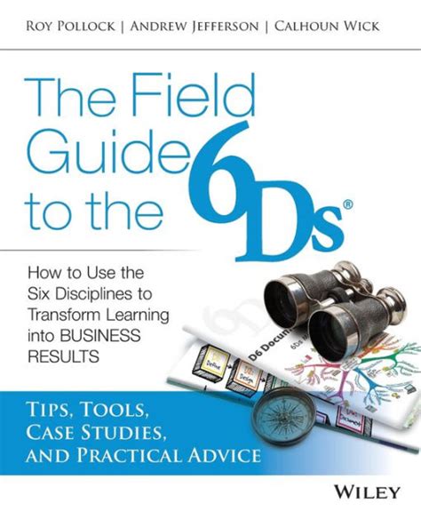 The 6ds field guide tips tools case studies and advice for implementing the six disciplines of breakthrough learning. - Jump course design manual how to plan and set practice.