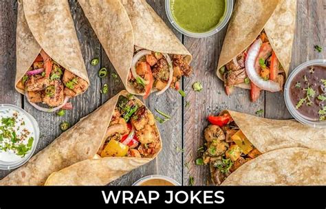 The 87+ Best Wrap Jokes - ↑UPJOKE↑