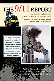 The 9/11 Report: A Graphic Adaptation by sid jacobson ernie colon hill and wang 2006