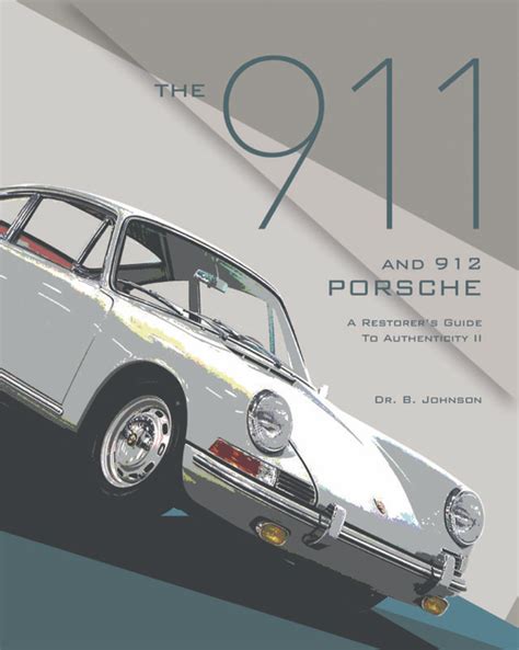 The 911 912 porsche a restorers guide to authenticity. - Systems understanding aid purchase solution manual.