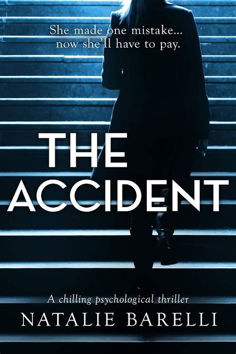 The Accident: A chilling psychological thriller - amazon.com