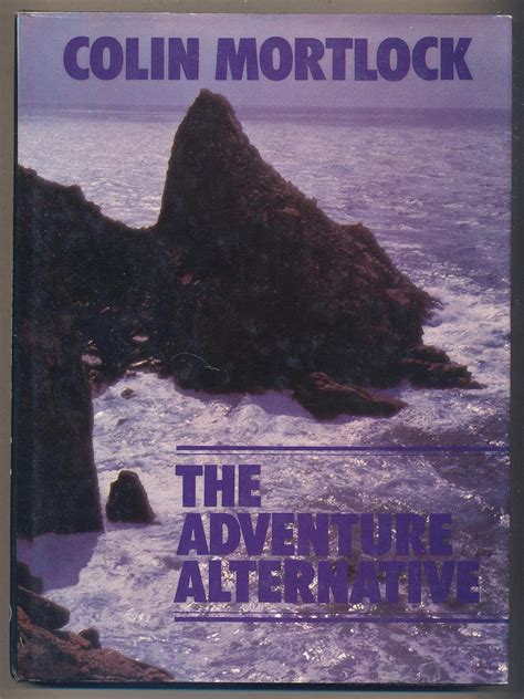 The Adventure Alternative - Mortlock, Colin: 9780902363335