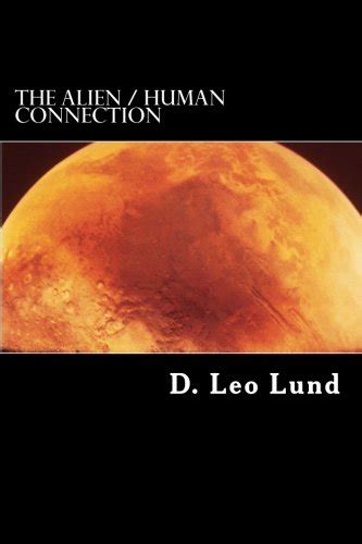 The Alien Human Connection