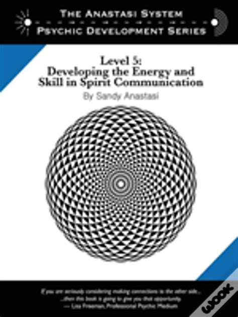 The Anastasi System Psychic Development Level 5