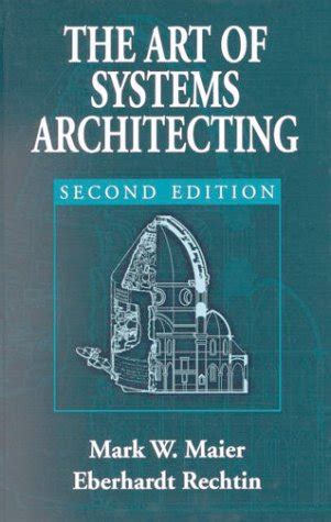 The Art Of Systems Architecting Systems Engineering