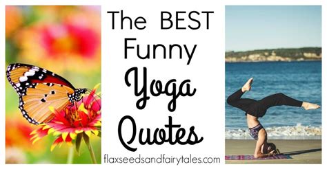 The BEST Funny Yoga Quotes - That Will Make You …