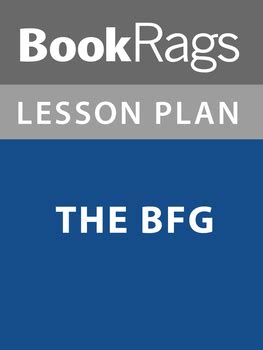 The BFG Lesson Plans for Teachers BookRags.com