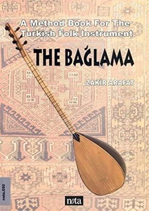 The Baglama Saz A Method Book For The Turkish String Instrument