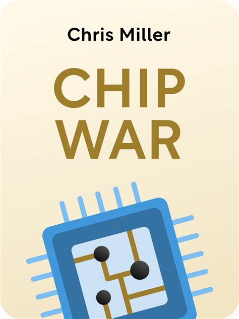 The Bargaining Chips Are … Chips: On Chris Miller’s “Chip War”