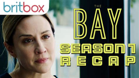 The Bay Season 1 Recap BritBox - YouTube